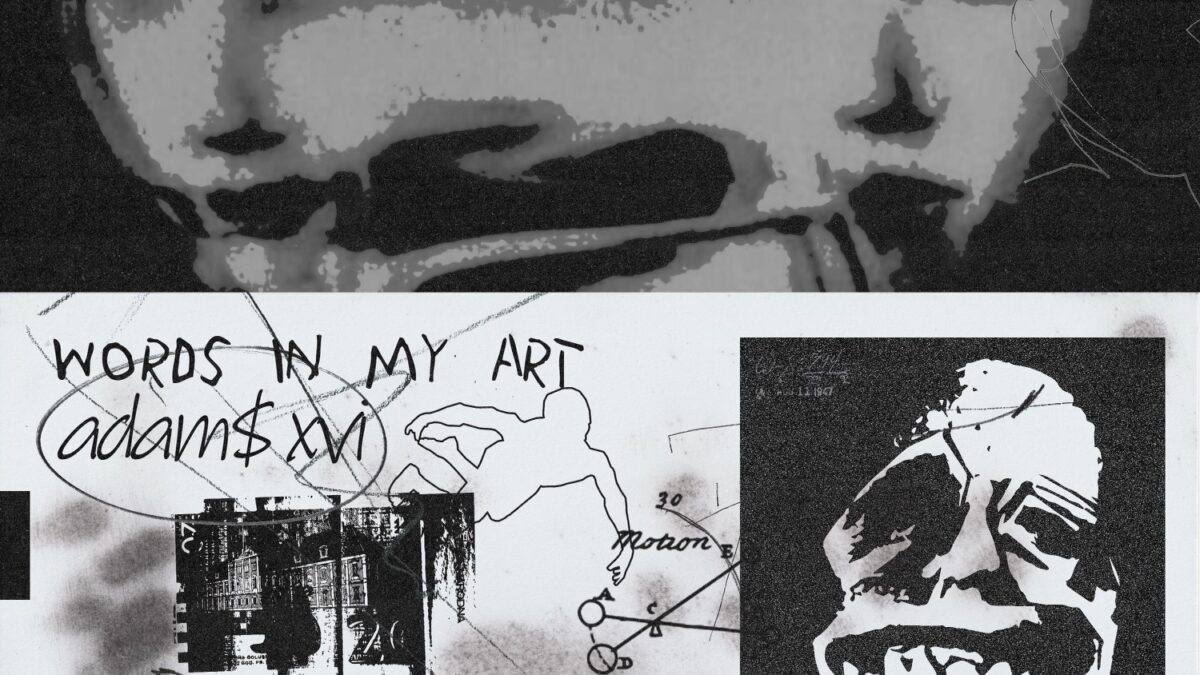 ADAM$ XVI is back and better with his latest single ”Words in my Art”