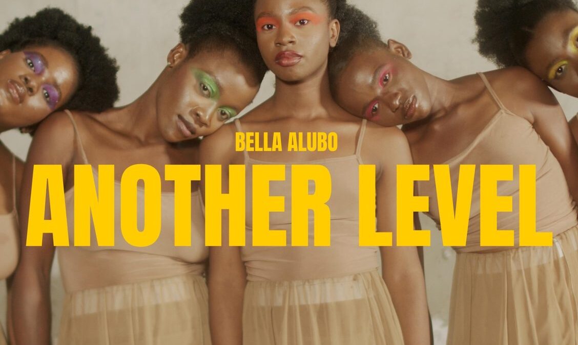 Bella Alubo collaborates with Afro-Ballet crew on ‘Another Level’