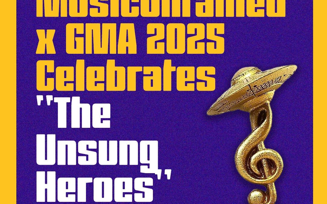 MusicUntamed x GMA 2025 Celebrates “The Unsung Heroes”