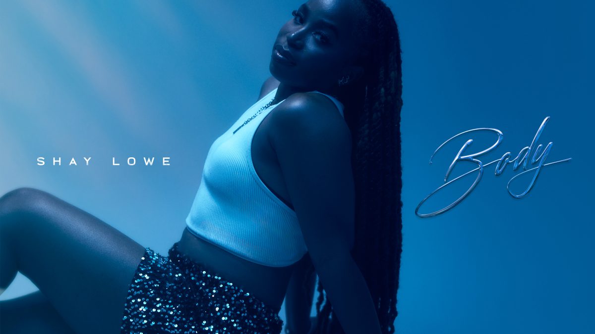 Shay Lowe Returns To The Spotlight With Unbridled Desire In “Body”.