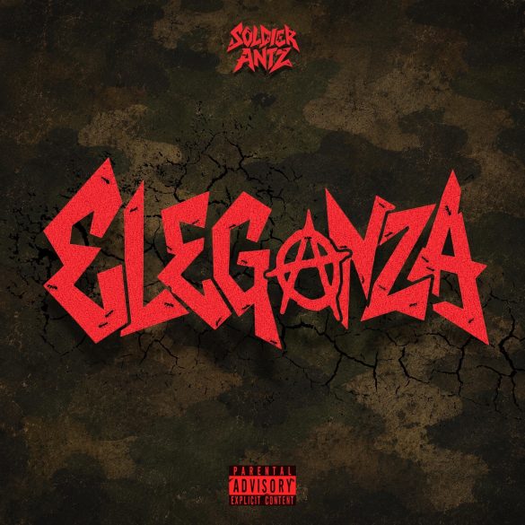 Soldier Antz Drops New Single, Eleganza
